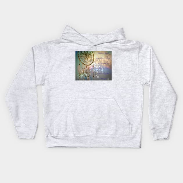 Dreams Speak Kids Hoodie by Visually Lyrical